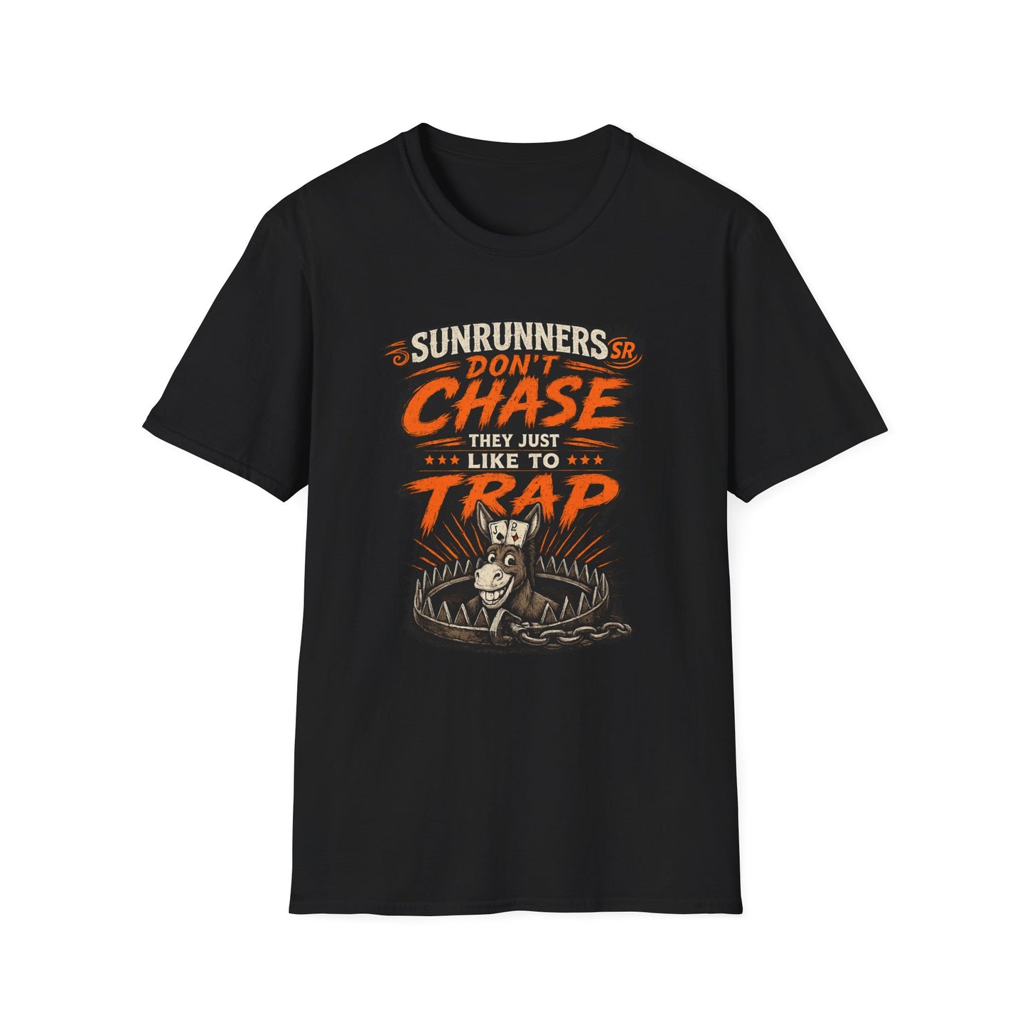 “Sunrunners Don’t Chase They Just Like To Trap” Graphic Tee