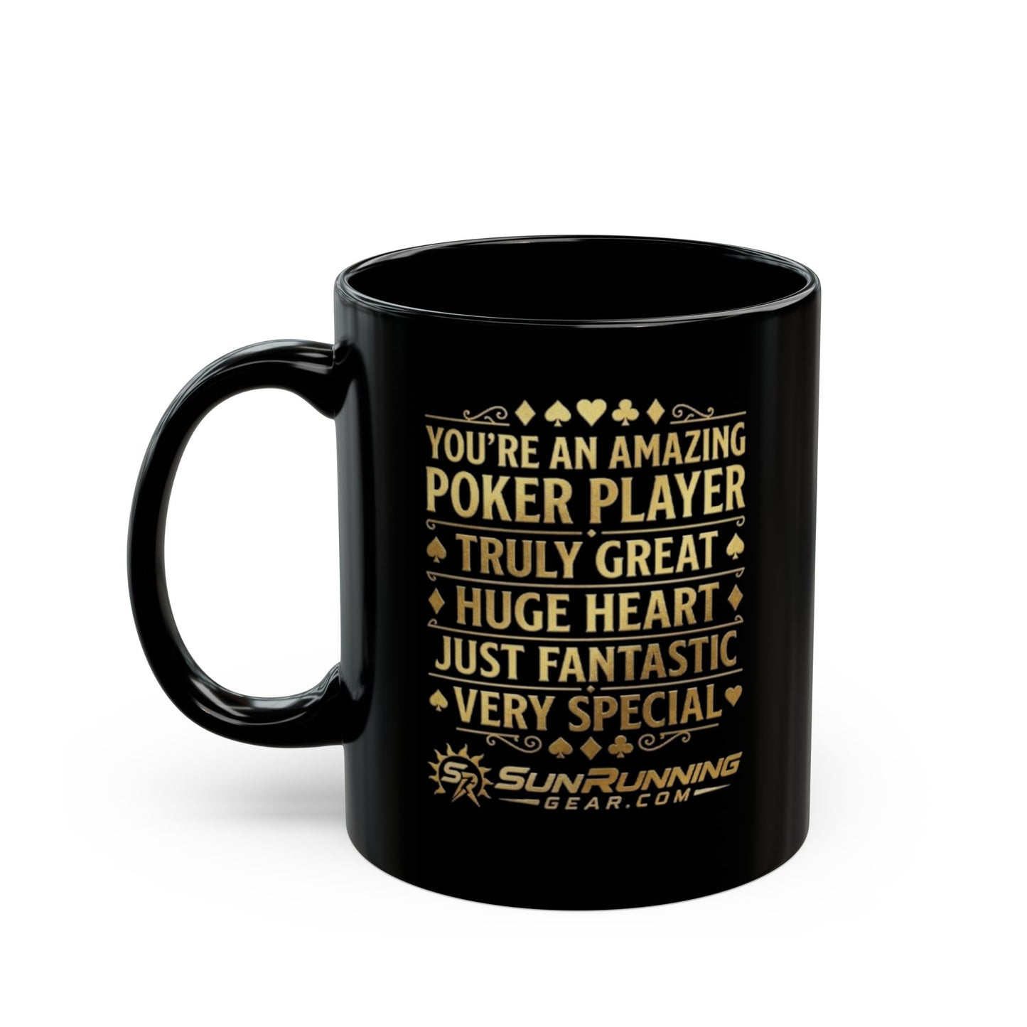 Poker Player Mug "You're an Amazing Poker Player"
