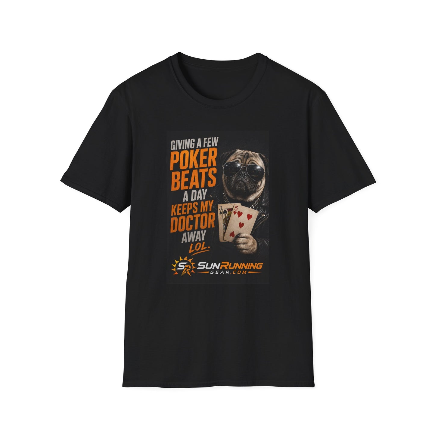 Poker Pug T-Shirt — "Giving a Few Poker Beats a Day Keeps My Doctor Away" Funny Card Player Tee