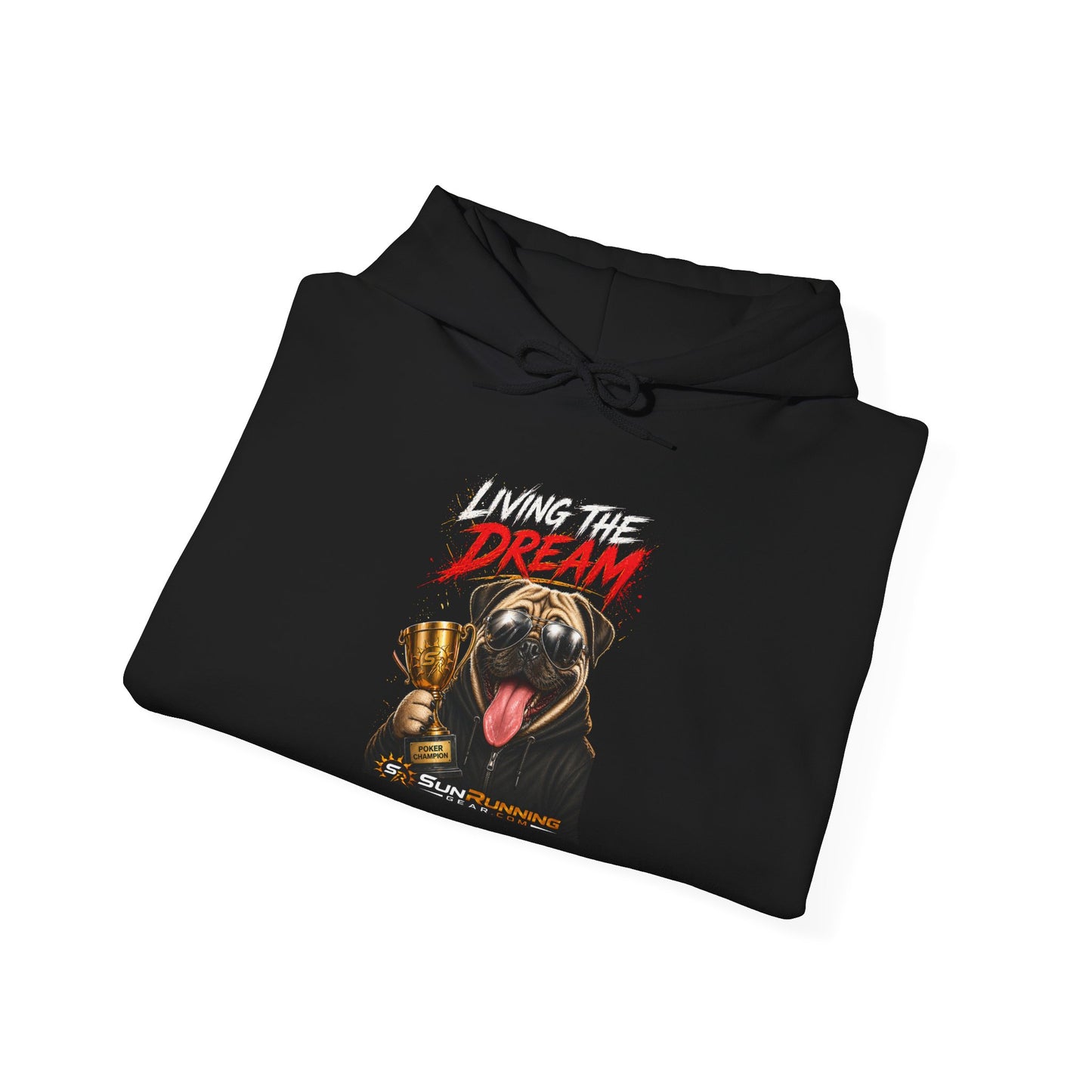 Hoodie — Live Your Dream Pug Trophy Graphic Hoodie